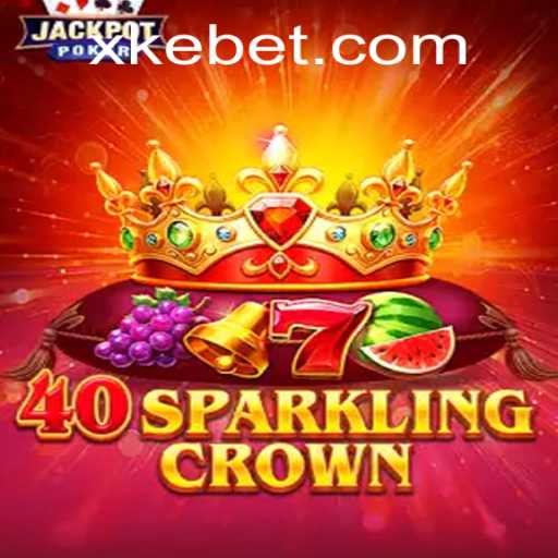Exploring the Vibrant World of 40SparklingCrown and Kebet PH Login
