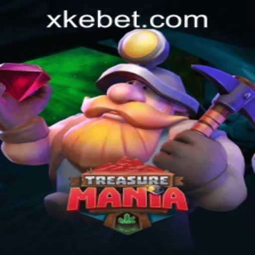 Discover the Adventure of TreasureMania and the Role of Kebet PH Login